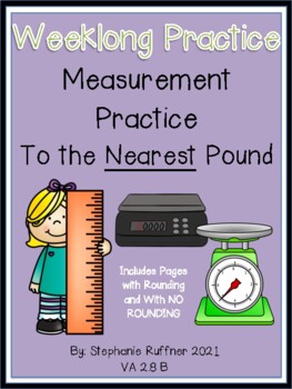 Preview of Measuring Weight to the Nearest Pound VA 2.8B