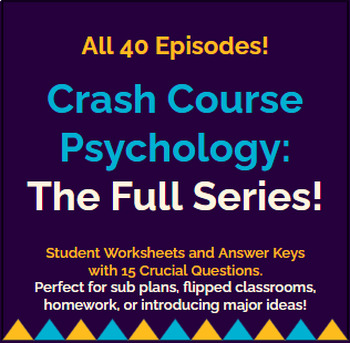 Preview of Crash Course: Psychology- All 40 Viewing Guides/Worksheets