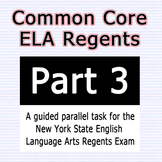 Common Core Regents ELA Exam Part 3 Text-Analysis Guided P