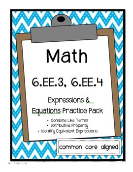 Preview of 6.EE.3 & 6.EE.4: Algebraic Expressions & Equations Practice Pack