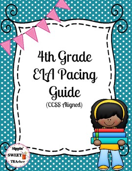 Preview of 4th grade ELA pacing guide (Common Core aligned-reading and writing only)