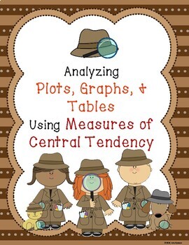 Preview of Analyzing Plots, Graphs, and Tables using Measures of Central Tendency