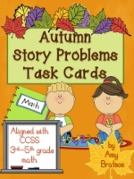 Preview of Autumn Theme Story Problem Solving Task Cards for 3rd - 5th Grade