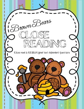Preview of CCSS Aligned: Brown Bears Close Reading Passage & Text Dependent Questions