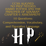 CCSS Aligned No Prep Harry Potter & Prisoner of Azkaban Ch