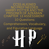 CCSS Aligned No Prep Test Chapter 13 for Harry Potter & th