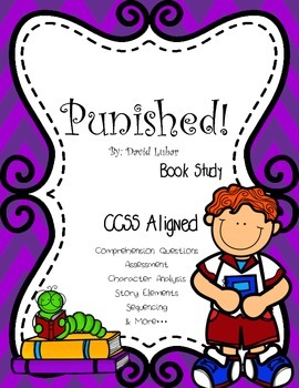 Preview of CCSS Aligned: Punished ! By David Lubar Book Study 39 pages!