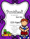 CCSS Aligned: Punished ! By David Lubar Book Study 39 pages!