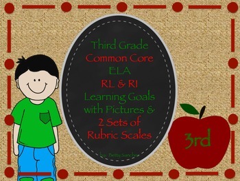Preview of CCSS ELA (Rl & RL) Goals with Graphics & Rubrics for Gr 3 & Self-Monitoring Tool