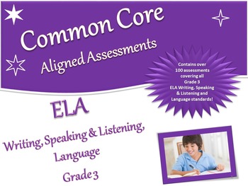 Preview of CCSS ELA Writing, Speaking & Listening, Language Assessment Bank Grade 3