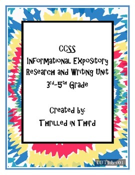 Preview of CCSS Expository Research and Writing Unit