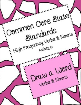 Preview of CCSS High Frequency Verbs and Nouns: Draw a Word