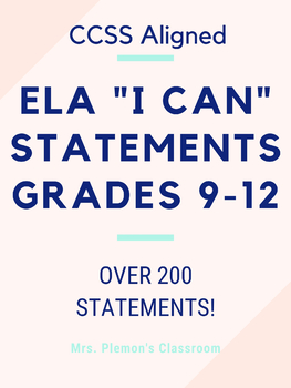 Preview of CCSS English Language Arts I Can Statements for Grades 9-12