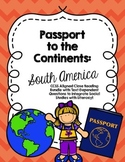 CCSS Passport to the Continents: South America - 8 Text Cl