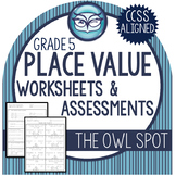 Grade 5 Place Value Worksheets and Assessment