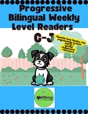 CCSS G-J Progressive Bilingual Weekly Level Readers Guided