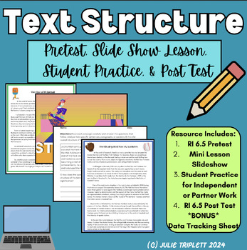 Preview of CCSS RI 6.5: Text Structure Pretest, Lesson, Student Practice, Post Test