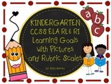 Common Core Kindergarten ELA (Rl & RL) Goals with Graphics