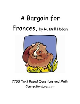 Preview of CCSS Text Based Questions & Math Connections, A Bargain for Frances