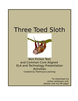 Preview of CCSS and NGSS Aligned Rainforest Unit:  3 Toed Sloth