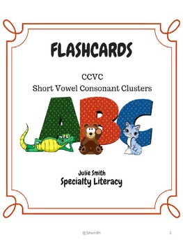 Preview of Short Vowel CCVC Flashcards : Consonant Cluster/Blends