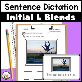Preview of CCVC Initial L Blends Sentence Dictation with Photo Writing Prompts