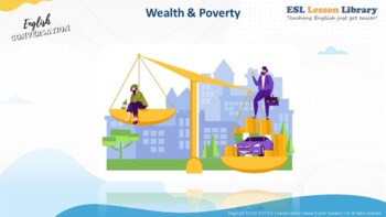 Preview of CEFR B2 - C1  ADULT/TEEN CONVERSATION COURSE - UNIT 6 - WEALTH vs POVERTY