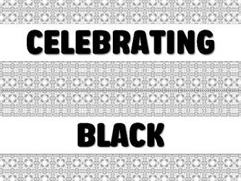 Preview of CELEBRATING BLACK EXCELLENCE Black History Month Bulletin Board Decor Kit