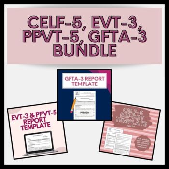 Preview of CELF-5 (Ages 5-8), EVT-3, PPVT-5, GFTA-3 BUNDLE