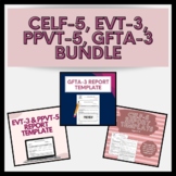 CELF-5 (Ages 5-8), EVT-3, PPVT-5, GFTA-3 BUNDLE