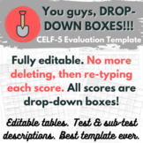 CELF-5 Drop-box TEMPLATES! 5-8 and 9-21 Fully editable!