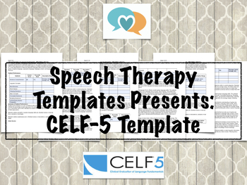 Preview of CELF-5 Template | Speech Therapy Assessment