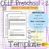 CELF-Preschool 2 | Assessment report template | Speech lan