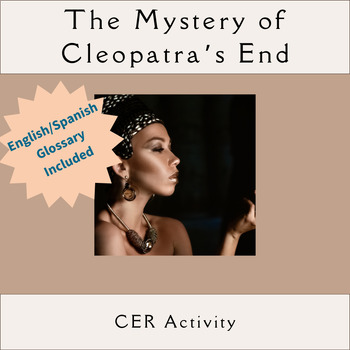 Preview of The Mystery of Cleopatra's End: A Claim, Evidence, Reasoning (CER) Activity