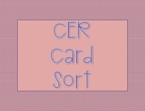 CER (Claim, Evidence, Reasoning) Card Sort - Hands On!
