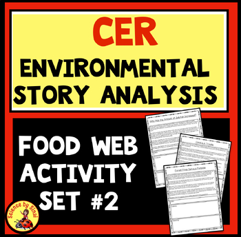 Preview of CER Ecosystem STORIES Food Web Activities Set 2 NGSS MS-LS2-4 and MS-ESS3-3