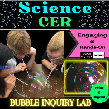 Preview of CER Bubble Lab FUN Science Inquiry Experiment Hands On STEM Activity MYP NGSS