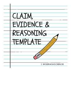 Preview of Scientific Writing: Claim, Evidence, & Reasoning Template
