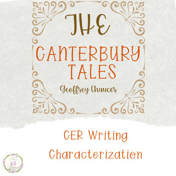 Preview of CER Writing, The Canterbury Tales, Lesson & Practice
