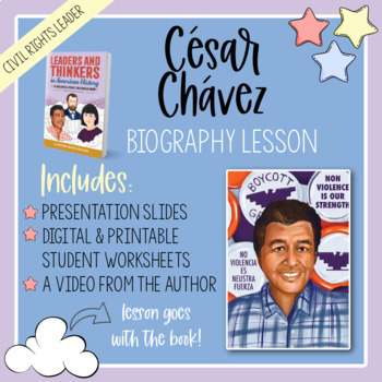 Preview of CESAR CHAVEZ | LEADERS & THINKERS IN AMERICAN HISTORY BIOGRAPHY LESSON