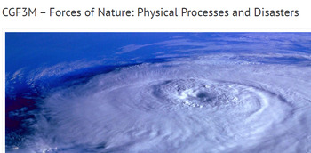 Preview of CGF3M-Grade 11-Forces of Nature: Physical Processes and Disasters- Full Course
