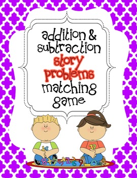 Math Story Problem Matching Game By Mrsacolwell 