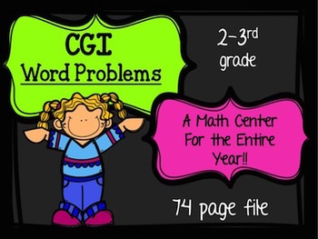 Preview of CGI Type Word Problems: A MATH CENTER for the entire year!!!