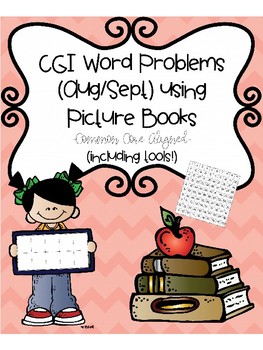 Preview of CGI Word Problems (August & September) using Picture Books (tools included!)