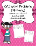 CGI Word Problems (February) Common Core Aligned (includin