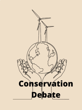 Preview of CGR4M Environmental Geography Debate Assignment, Issues in Conservation 