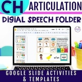 CH Articulation Activities for Speech Therapy W/ Digital S