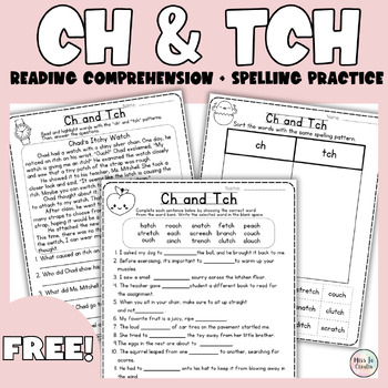 Preview of CH & TCH Spelling and Reading Comprehension Worksheets
