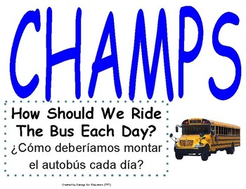 Preview of CHAMPS BUS EXPECTATIONS (GRADES K-12)- SPANISH/ENGLISH-  Behavior Management