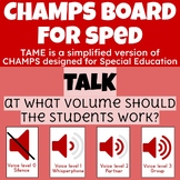 Simplified CHAMPS Board for SPED/Elementary (TAME)